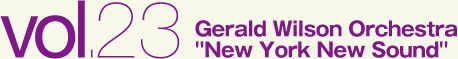 Gerald Wilson Orchestra"New York New Sound"